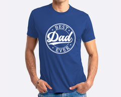 Best Dad Ever T-shirt