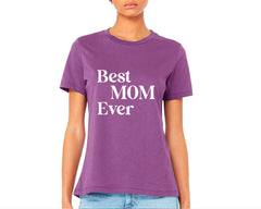 Best Mom Ever T-shirt