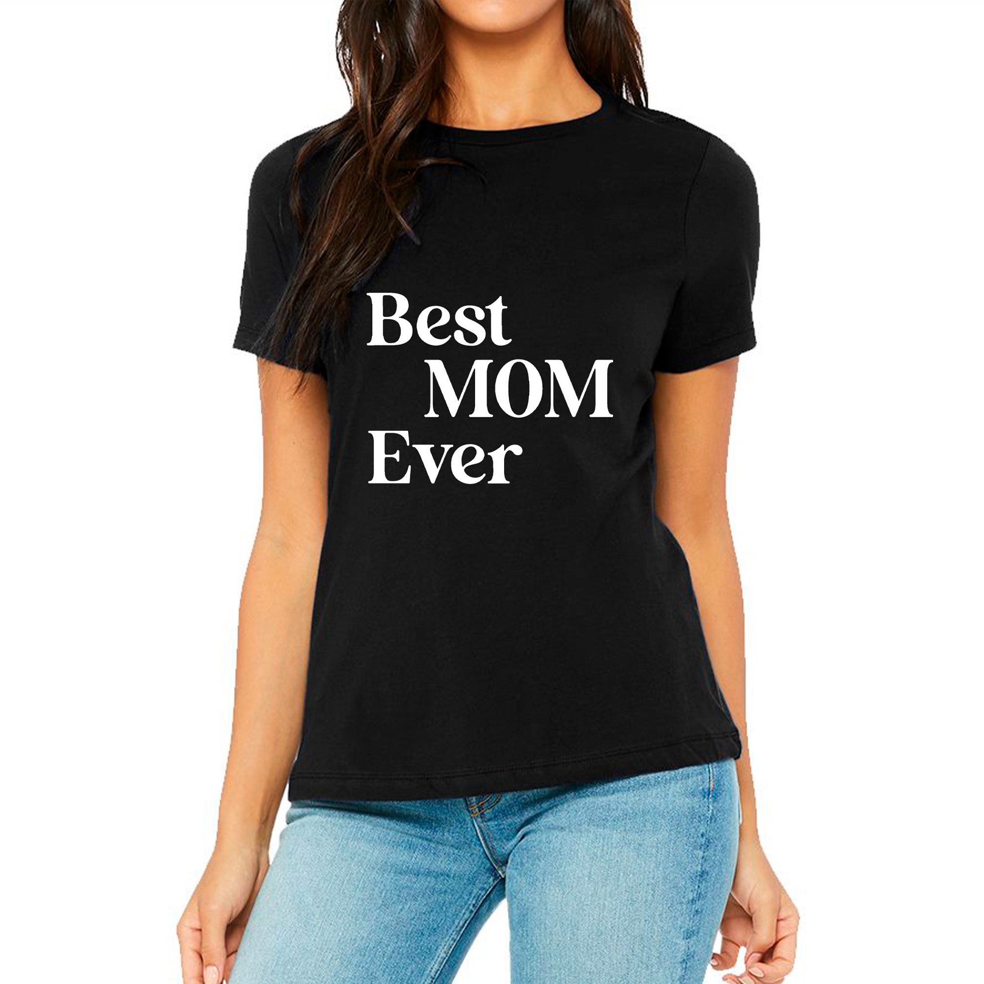 Best Mom Ever T-shirt
