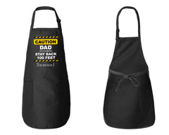 CAUTION Dad Is Cooking Stay Back 100 Feet Apron