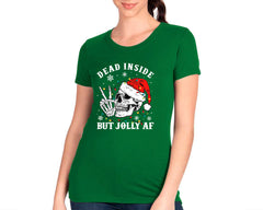 Dead Inside But Jolly Af T-shirt