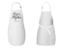 Dinner Is Better When We Eat Together Apron