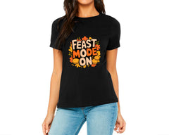 Feast Mode On T-shirt