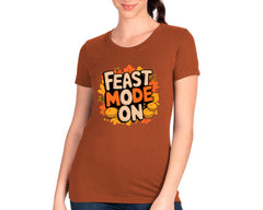 Feast Mode On T-shirt