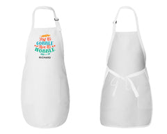 Embroidered First We Gobble Then We Wobble Apron