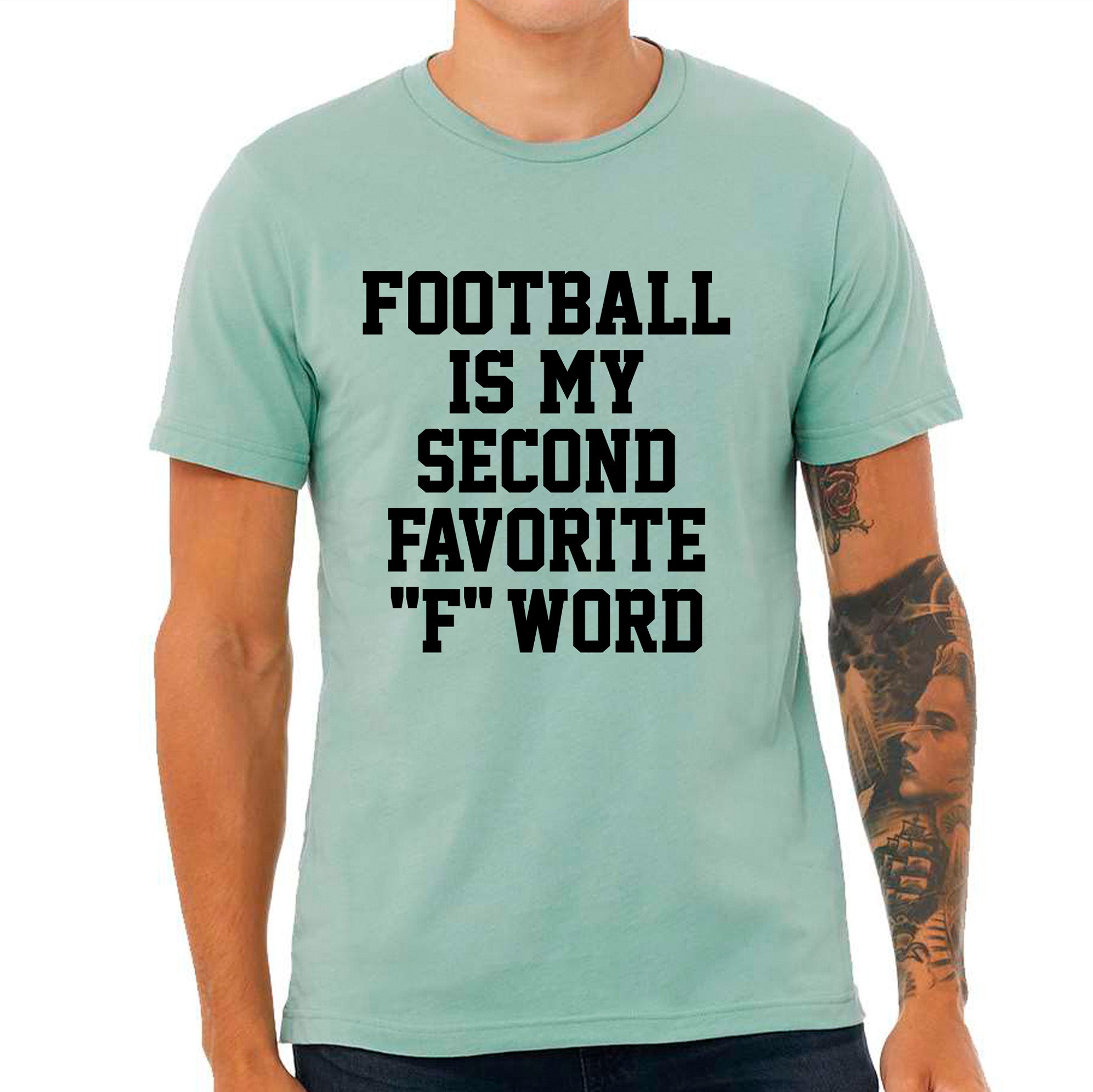 Football Is My Second Favorite "F" Word T-shirt