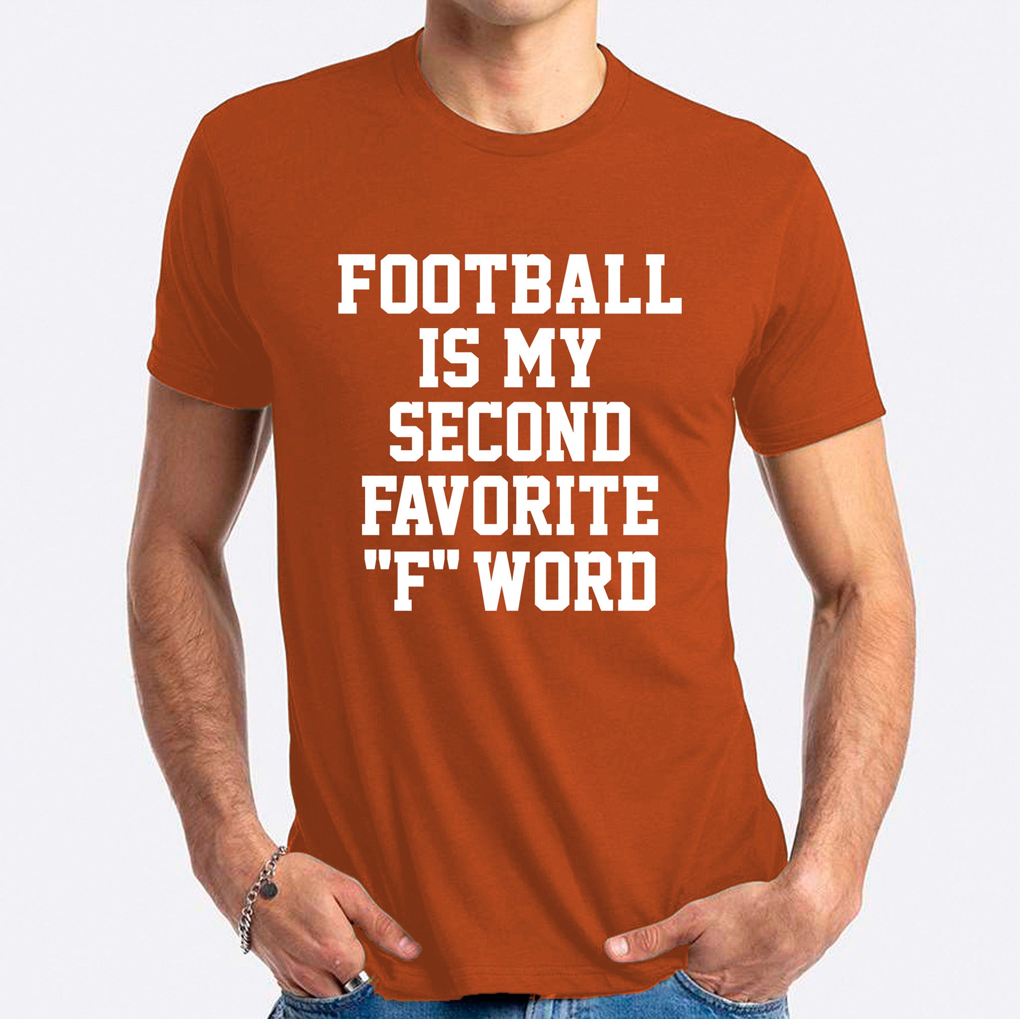 Football Is My Second Favorite "F" Word T-shirt