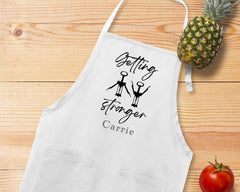 Getting Stronger Apron