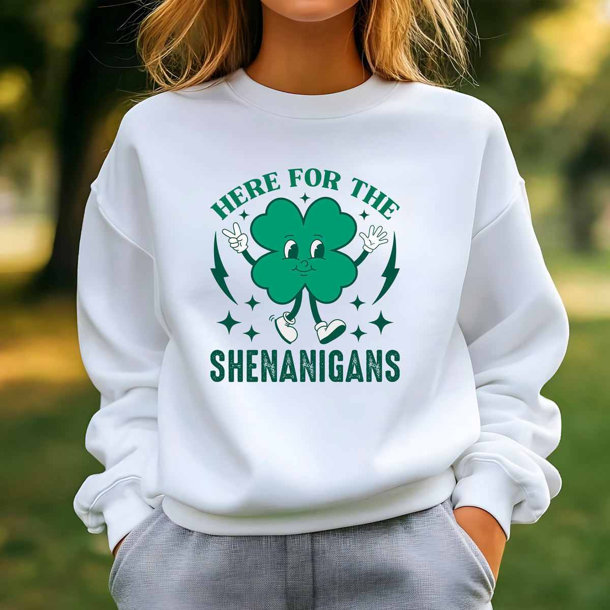 Here For The Shenanigans Sweatshirt