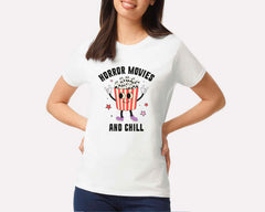 Horror Movies And Chill T-shirt