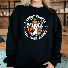I Ghost People All Year Round  Sweatshirt