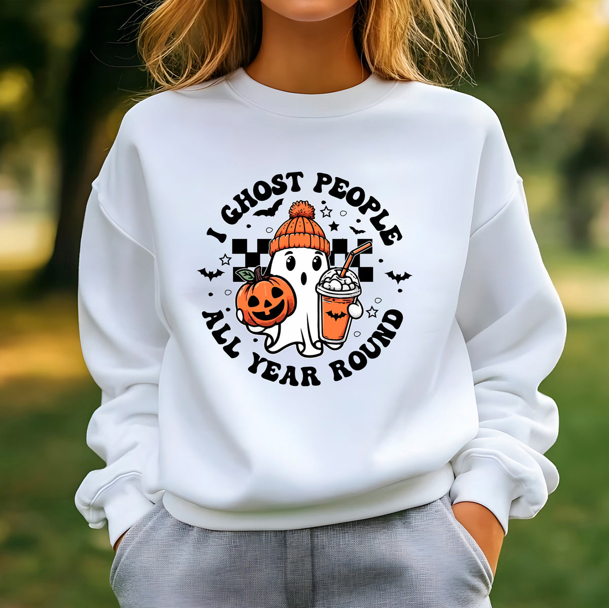 I Ghost People All Year Round  Sweatshirt