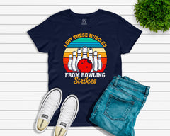 I Got These Muscles From Bowling Strikes T-shirt