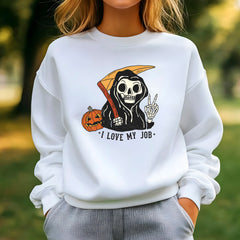 I Love My Job Sweatshirt