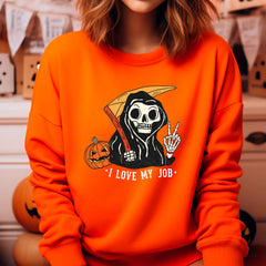 I Love My Job Sweatshirt