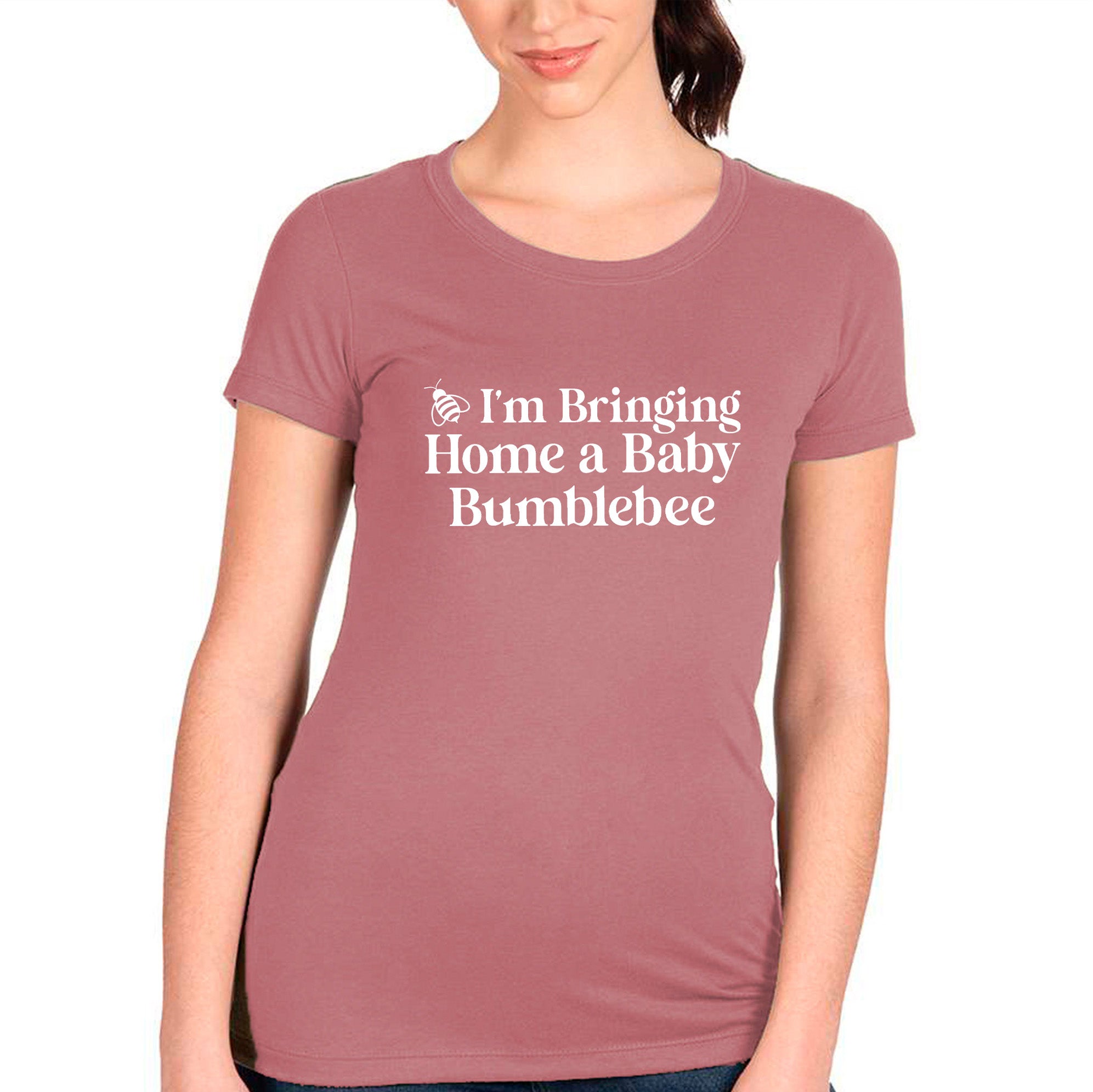 I'm Bringing Home A Baby Bumblebee T-shirt