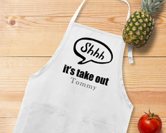 Shh It's Take Out Apron