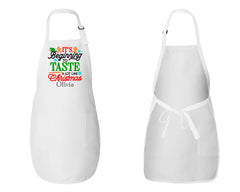 It's Beginning To Taste A Lot Like Christmas Apron