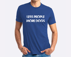 Less People More Dogs T-shirt