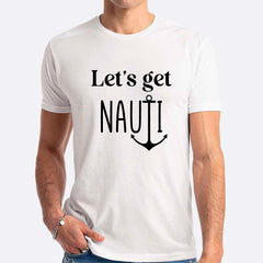 Let's Get Nauti T-shirt