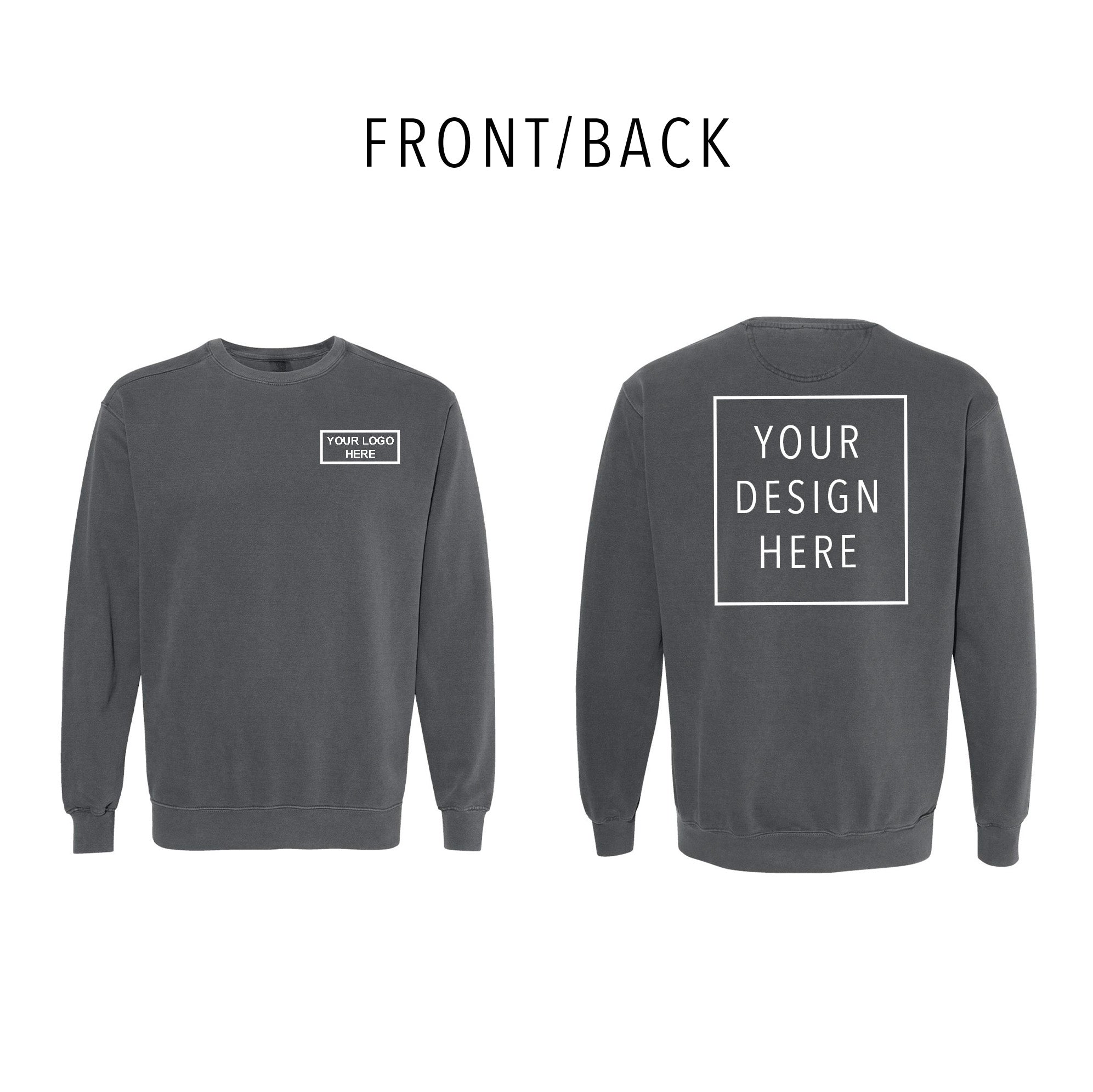 Comfort Colors - Garment-Dyed Sweatshirt - Front/Back