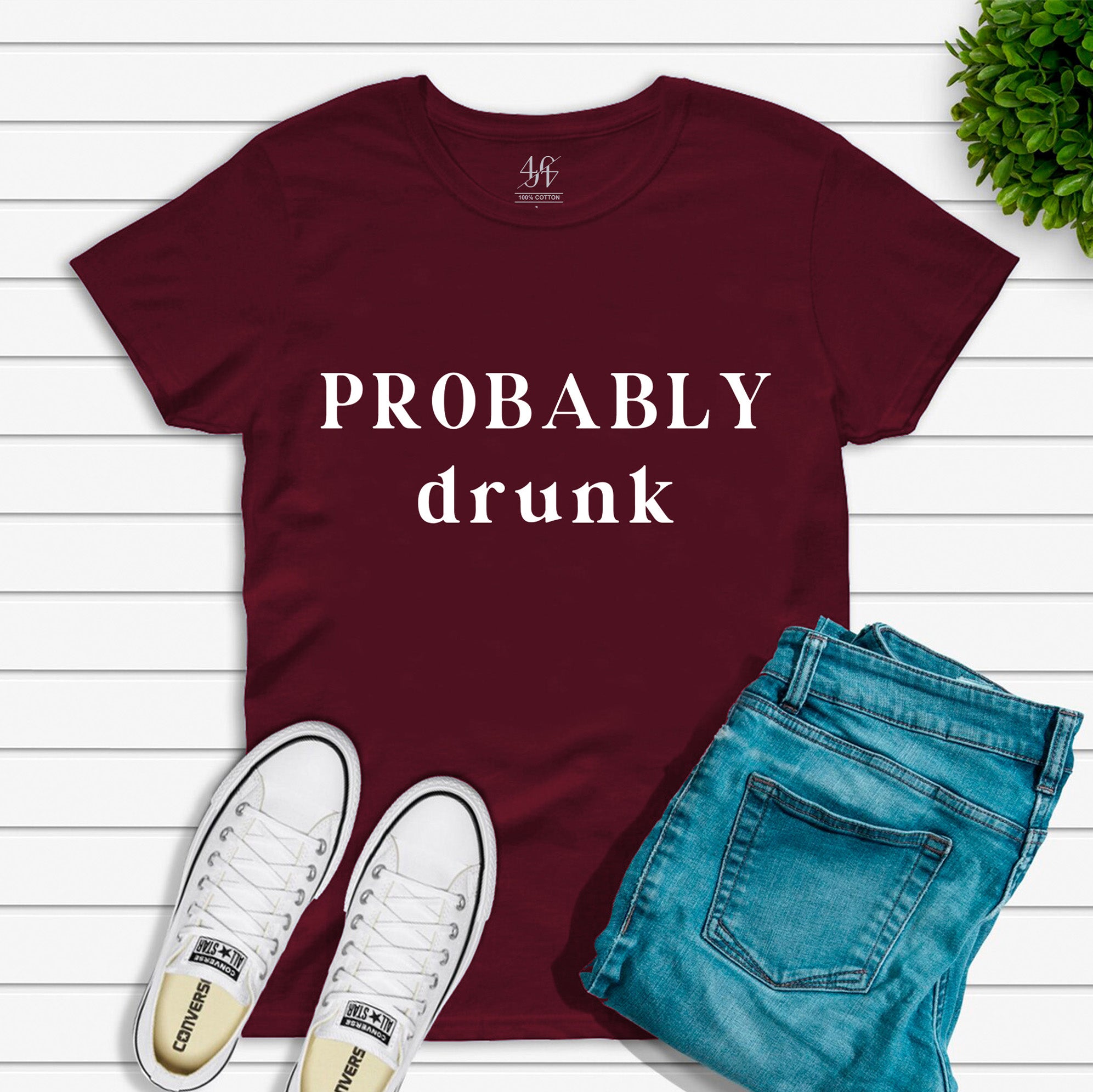 Probably Drunk T-shirt