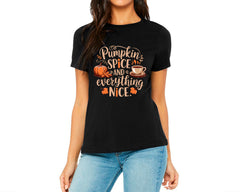 Pumpkin Spice And Everything Nice T-shirt