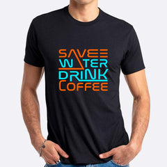 Save Water Drink Coffee T-shirt