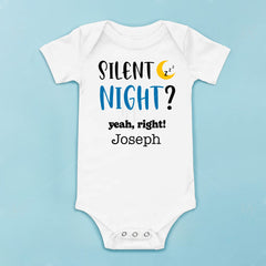 Silent Night? Yeah, Right! Baby Bodysuit