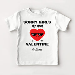 Sorry Girls My Mom Is My Valentine Baby Bodysuit