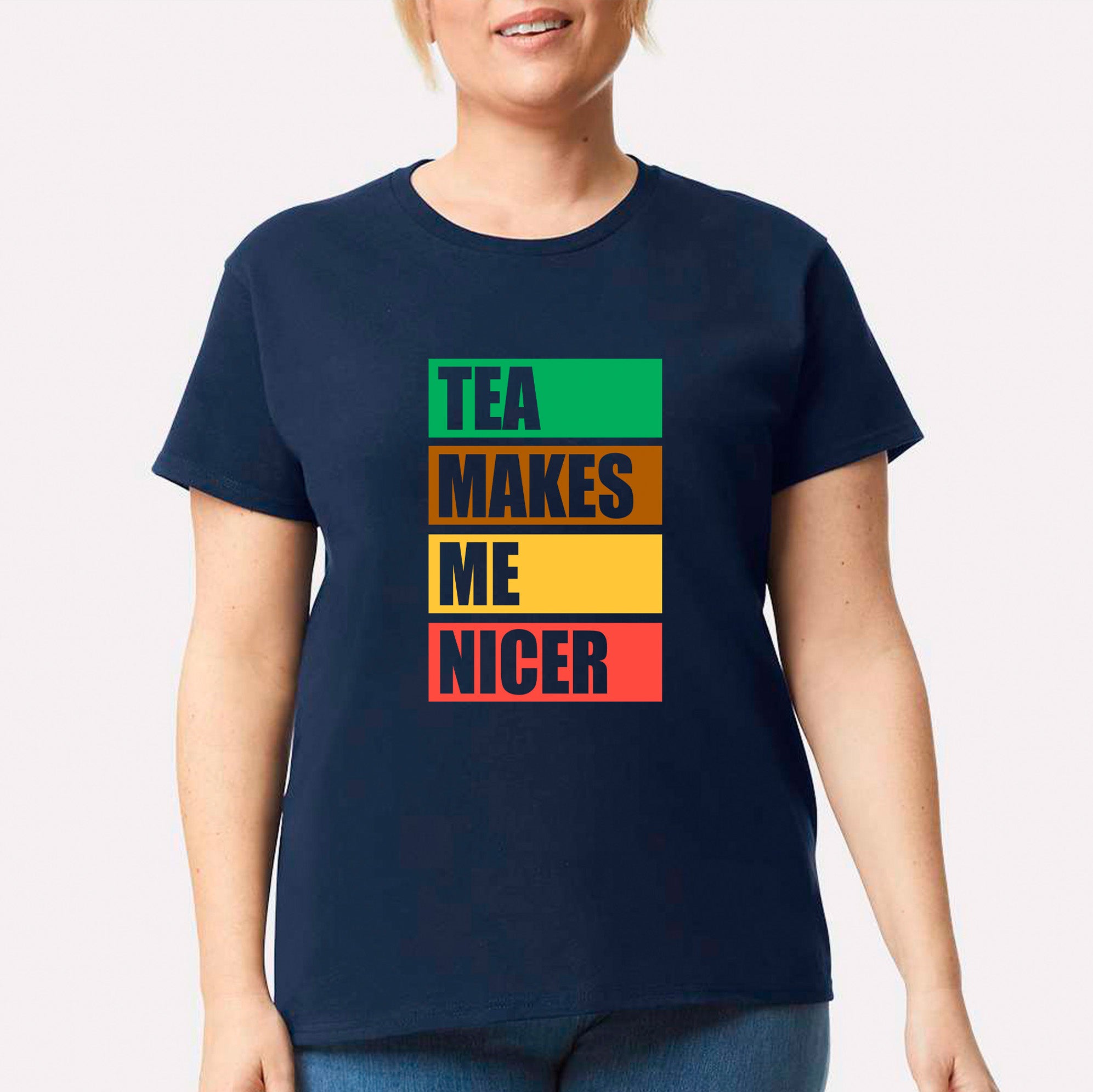 Tea Makes Me Nicer T-shirt