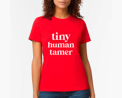 Tiny Human Tamer T-shirt