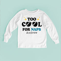 Too Cool For Naps Baby Bodysuit