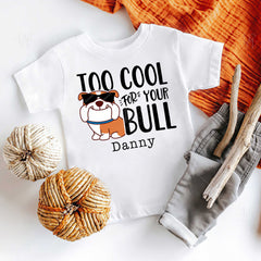 Too Cool For Your Bull Baby Bodysuit