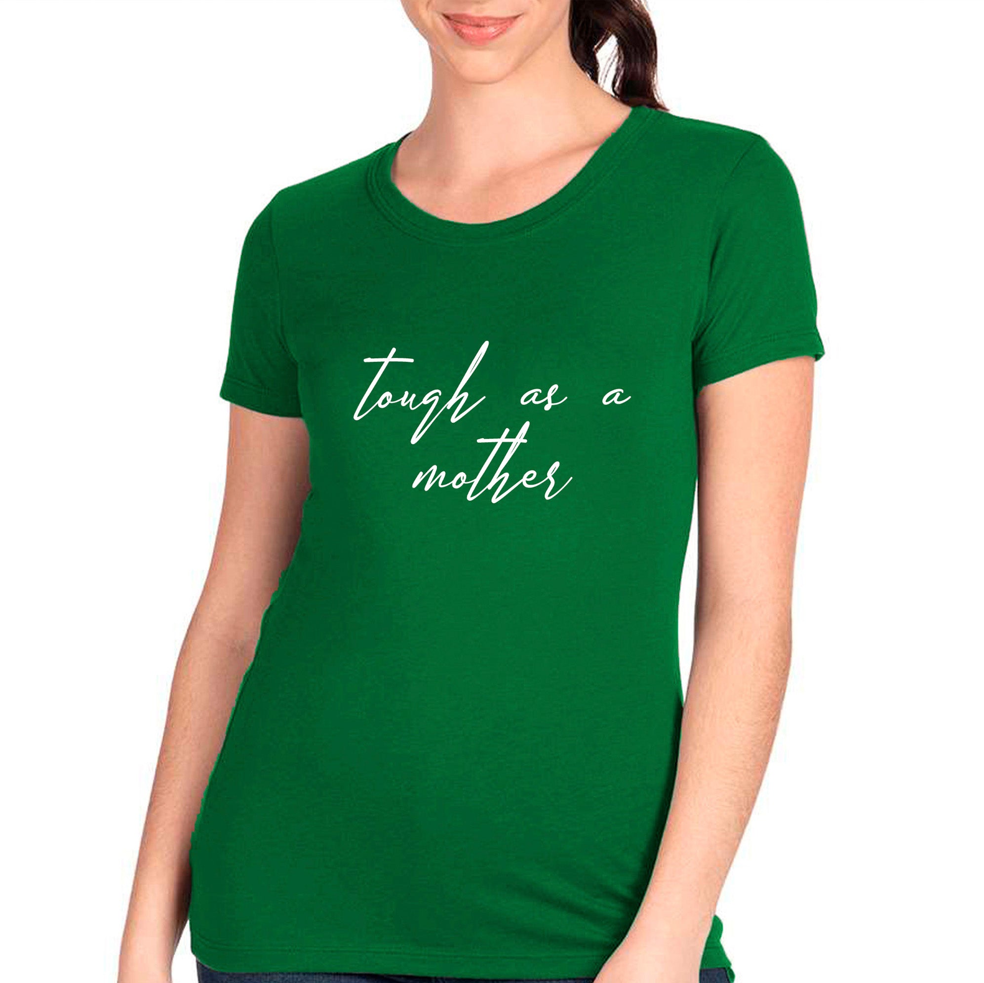 Tough As A Mother T-shirt
