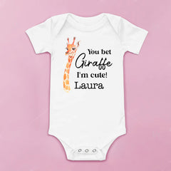 You Bet Giraffe I'm Cute Baby Bodysuit